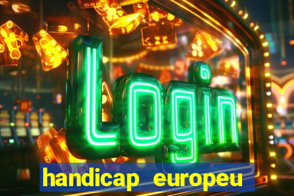 handicap europeu empate 1